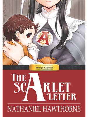 cover image of Manga Classics: the Scarlet Letter: (one-shot)